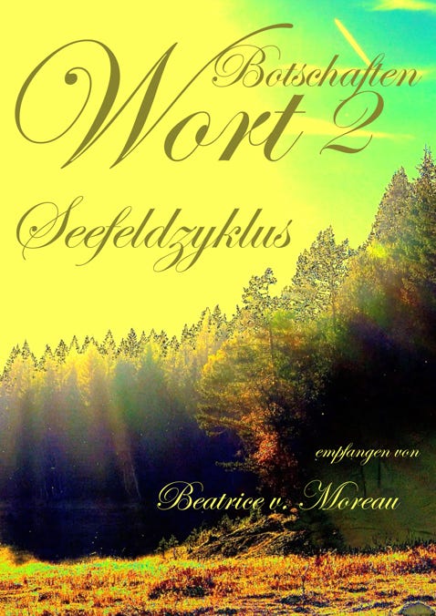 Plakat &COPY;George Inci zur Wortbotschaftenreihe 2 - Seefeldzyklus - empfangen von Beatrice v. Moreau 